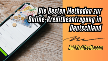 Die Besten Methoden zur Online-Kreditbeantragung in Deutschland
